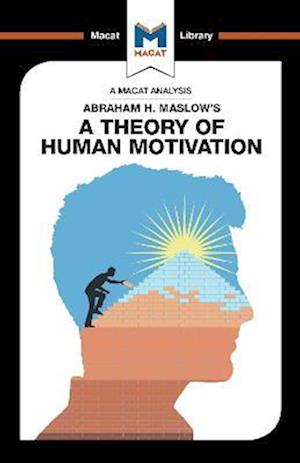 'An Analysis of Abraham H. Maslow's A Theory of Human Motivation' - Stoyan Stoyanov - Bog