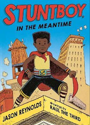 'Stuntboy, In The Meantime' - Jason Reynolds - Bog