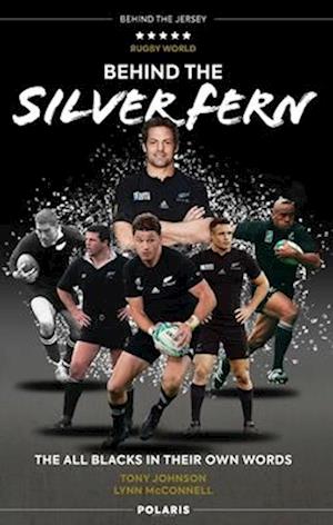 'Behind the Silver Fern' - Lynn Mcconnell og Tony Johnson - Bog