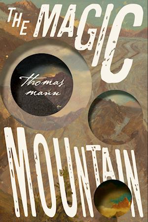 'The Magic Mountain ' - Thomas Mann - Bog