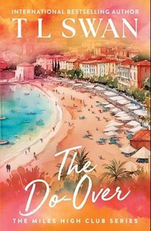 'The Do-Over' - T. L. Swan - Bog