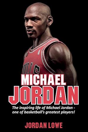 'Michael Jordan' - Jordan Lowe - Bog