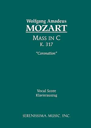 'Mass in C major 'Coronation', K.317' - Wolfgang Amadeus Mozart - Bog