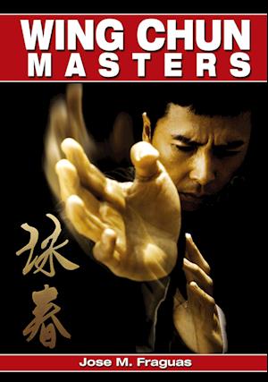 'Wing Chun Masters' - Jose M. Fraguas - Bog