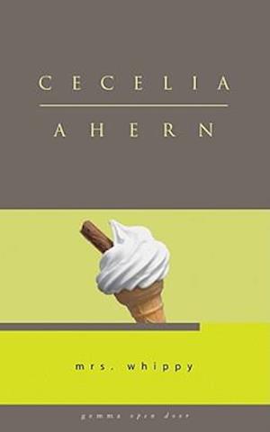 'Mrs. Whippy ' - CECILIA AHERN - Bog