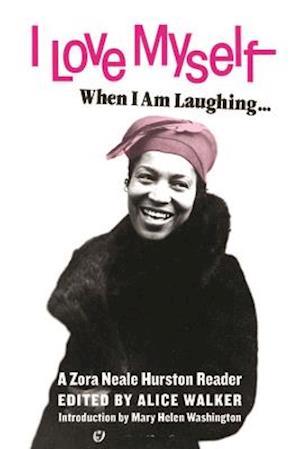 'I Love Myself When I Am Laughing... and Then Again When I Am Looking Mean and Impressive' - Zora Neale Hurston - Bog