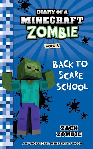 'Diary of a Minecraft Zombie Book 8' - Zack Zombie - Bog