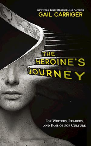 'The Heroine's Journey' - Gail Carriger - Bog