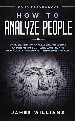 'How to Analyze People' - James W. Williams - Bog