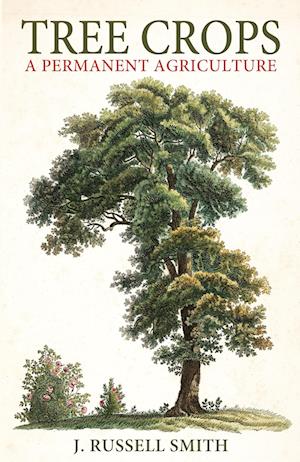 'Tree Crops' - J. Russell Smith - Bog