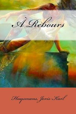 'À Rebours' - Huysmans Joris-Karl - Bog