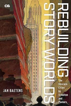 'Rebuilding Story Worlds' - Jan Baetens - Bog
