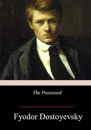 'The Possessed' - Fyodor Dostoyevsky - Bog