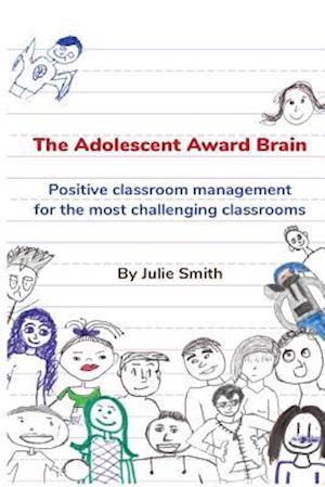 'The Adolescent Award Brain' - Julie Smith - Bog