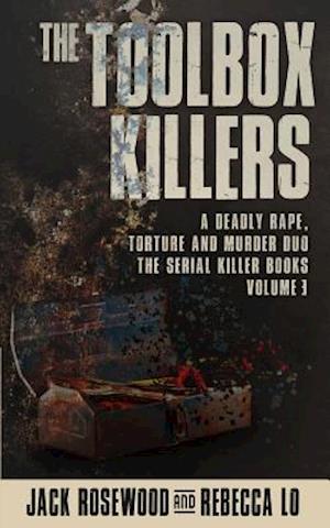 'The Toolbox Killers' - Jack Rosewood og Rebecca Lo - Bog