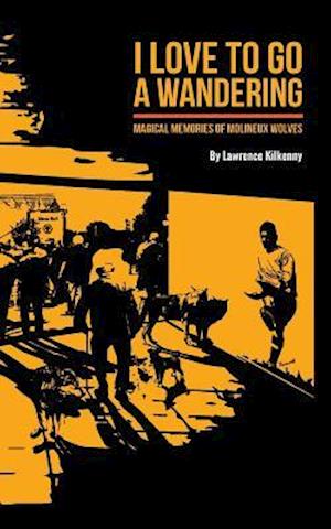 'I Love To Go A Wandering' - Lawrence Kilkenny - Bog