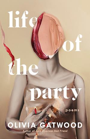 'Life of the Party' - Olivia Gatwood - Bog