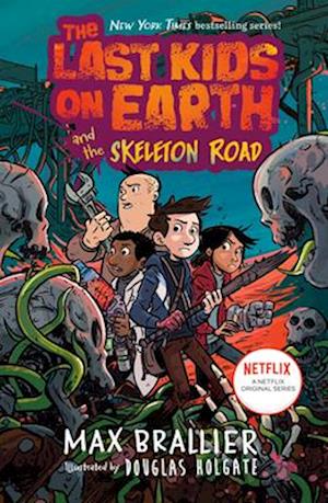 'The Last Kids on Earth and the Skeleton Road' - Max Brallier - Bog
