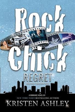 'Rock Chick Regret' - Kristen Ashley - Bog