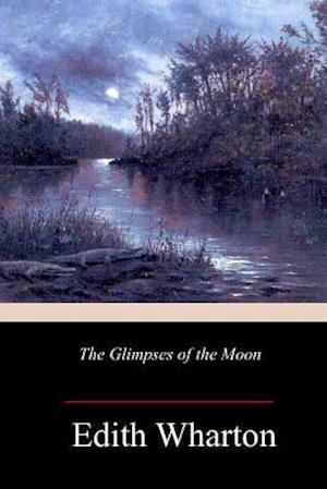 'The Glimpses of the Moon' - Edith Wharton - Bog
