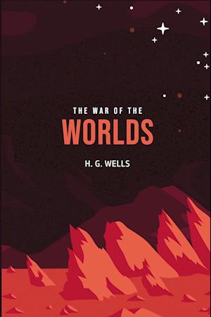 'The War of the Worlds ' - H. G. Wells - Bog