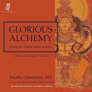 'Glorious Alchemy' - Kavitha Chinnaiyan - Bog