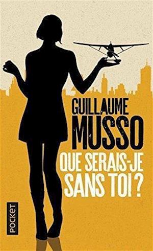 'Que serais-je sans toi?' - Guillaume Musso - Bog