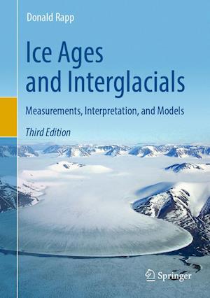 'Ice Ages and Interglacials' - Donald Rapp - Bog