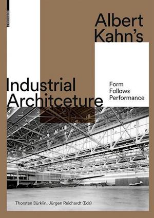 'Albert Kahn's Industrial Architecture' - Bog