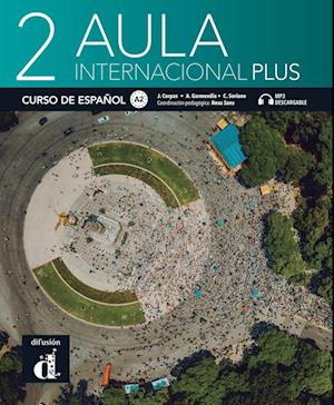 'Aula internacional Plus 2 (A2). Libro del alumno' - Bog