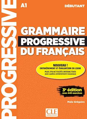 'Grammaire Progressive du français. Niveau débutant. Livre de l'élève avec ressources numériques' - Maïa Grégoire - Bog