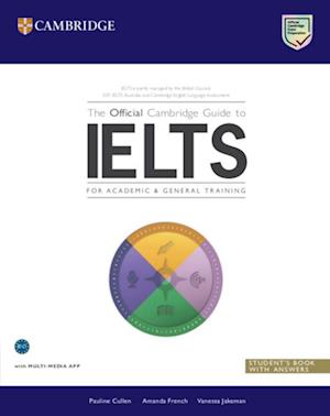 'The Official Cambridge Guide to IELTS. Student's Book with Answers' - Amanda French, Pauline Cullen og Vanessa Jakeman - Bog