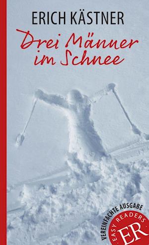 'Drei Männer im Schnee' - Erich Kästner - Bog