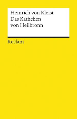 'Das Käthchen von Heilbronn' - Heinrich von Kleist - Bog