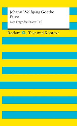 'Faust. Der Tragödie Erster Teil. Textausgabe mit Kommentar und Materialien' - Johann Wolfgang Goethe - Bog