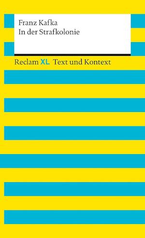 'In der Strafkolonie. Textausgabe mit Kommentar und Materialien' - Franz Kafka - Bog