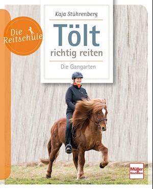 'Tölt richtig reiten' - Kaja Stührenberg - Bog