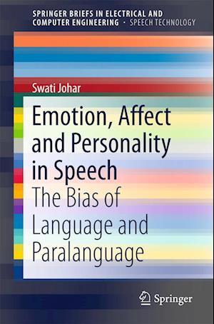 'Emotion, Affect and Personality in Speech' - Swati Johar - Bog