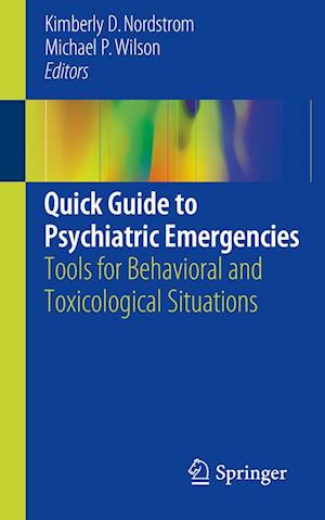 'Quick Guide to Psychiatric Emergencies' - Bog