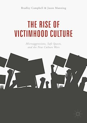 'The Rise of Victimhood Culture' - Bradley Campbell og Jason Manning - Bog
