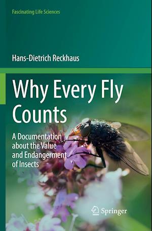 'Why Every Fly Counts' - Hans-Dietrich Reckhaus - Bog