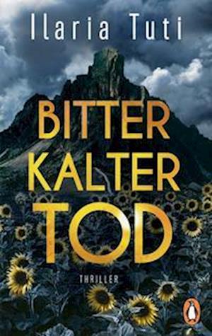 'Bitterkalter Tod' - Ilaria Tuti - Bog