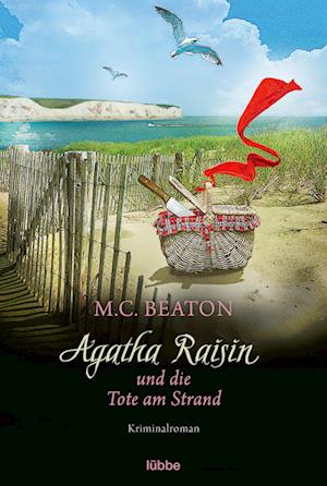 'Agatha Raisin und die Tote am Strand' - M. C. Beaton - Bog