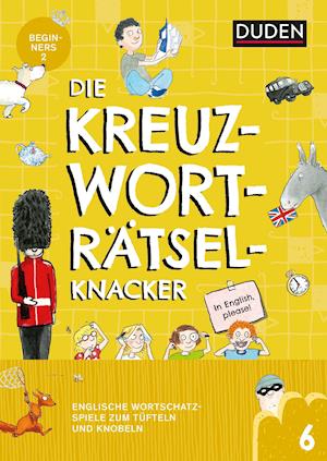 'Die Kreuzworträtselknacker - Englisch 2. Lernjahr (Band 6)' - Janine Eck - Bog