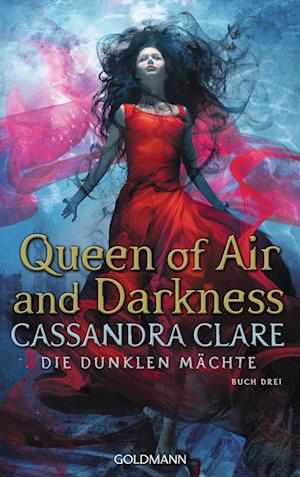 'Queen of Air and Darkness' - Cassandra Clare - Bog