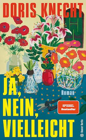 'Ja, nein, vielleicht' - Doris Knecht - Bog