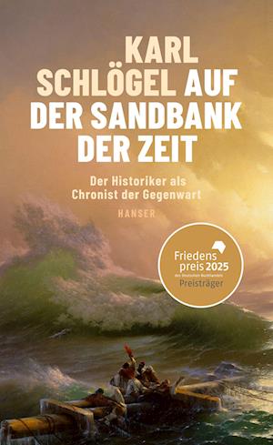 'Auf der Sandbank der Zeit' - Karl Schlögel - Bog