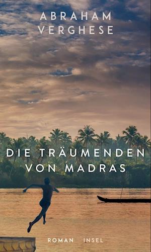 'Die Träumenden von Madras' - Abraham Verghese - Bog