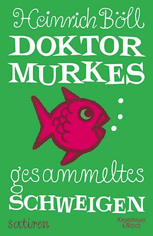 'Doktor Murkes gesammeltes Schweigen' - Heinrich Böll - Bog