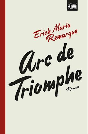 'Arc de Triomphe' - E M Remarque - Bog